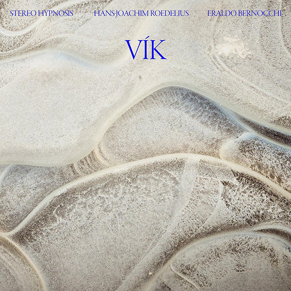 Stereo Hypnosis / Hans-Joachim Roedelius / Eraldo Bernocchi – Vík LP