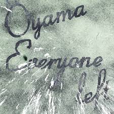 Oyama - Everyone Left LP (Green Vinyl)