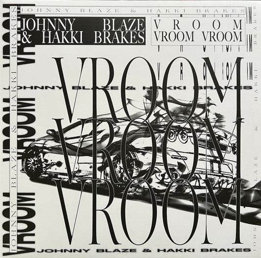 Johnny Blaze & Hakki Brakes - Vroom Vroom Vroom LP